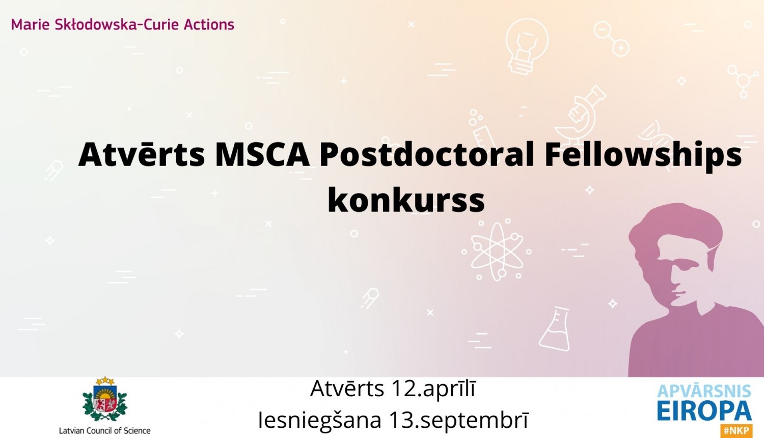 Atvērts MSCA Postcoctoral Fellowships konkurss