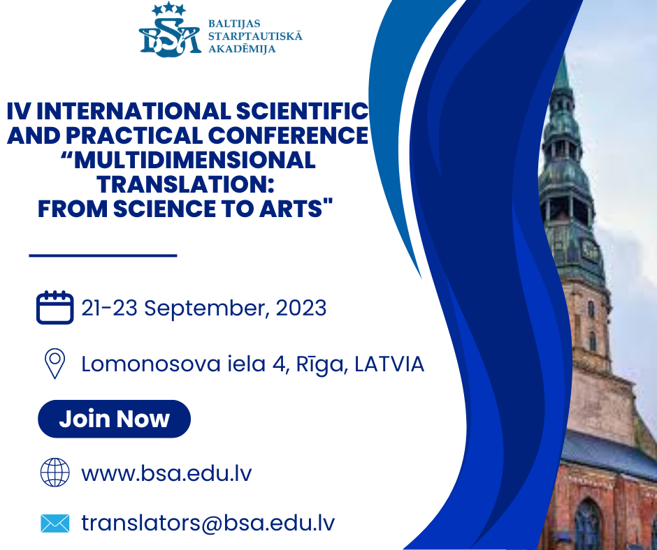 IV Starptautiskā zinātniski praktiskā konference “Multidimensonal Translation: From Science to Arts”