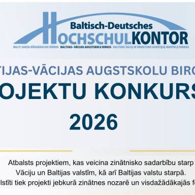 BALTIJAS-VĀCIJAS AUGSTSKOLU BIROJA 2026. GADA PROJEKTU KONKURSS